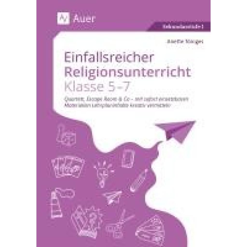 9783403088967 - Töniges Anette Einfallsreicher Religionsunterricht Klassen 5-7 9783403088967 - Töniges Anette Einfallsreicher Religionsunterricht Klassen 5-7