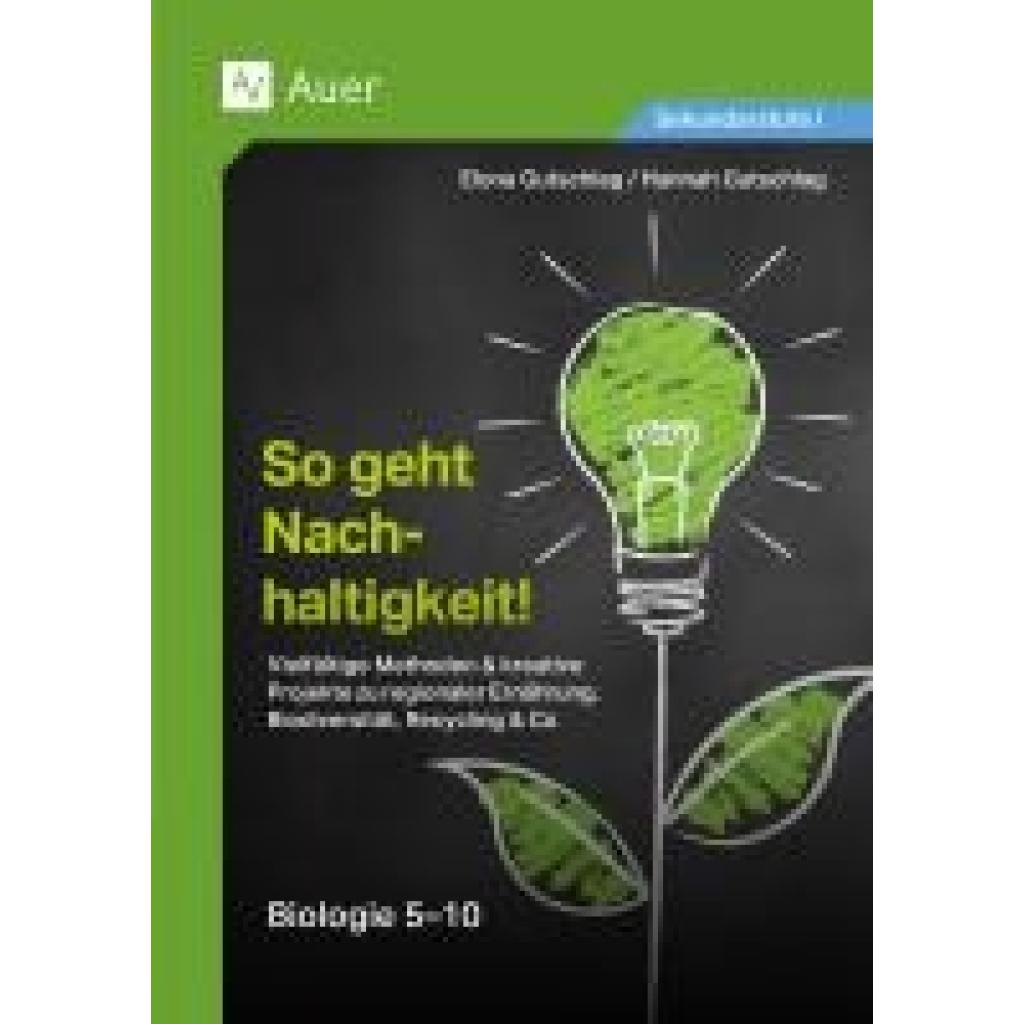 9783403088592 - Gutschlag Elona So geht Nachhaltigkeit Biologie 5-10 9783403088592 - Gutschlag Elona So geht Nachhaltigkeit Biologie 5-10
