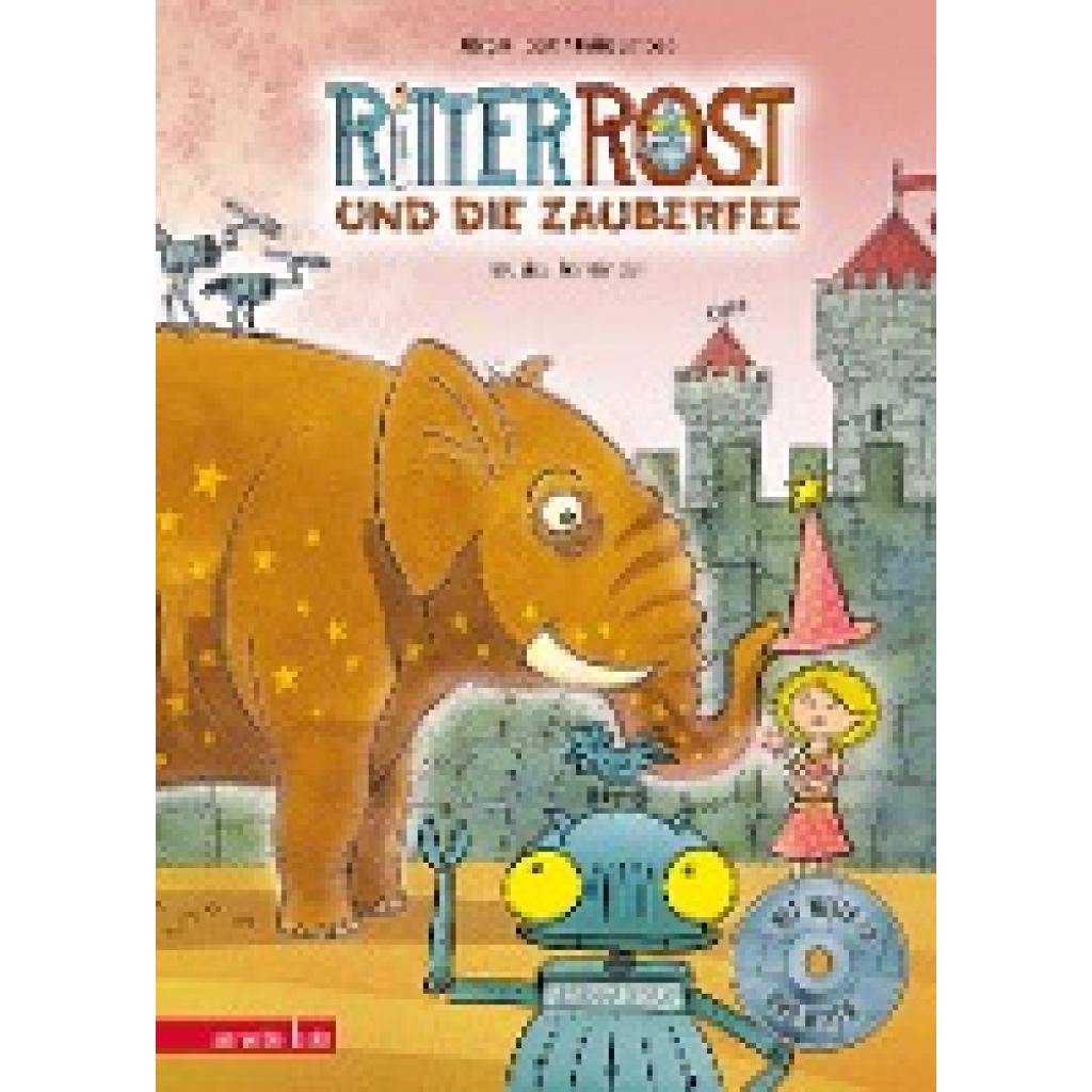 9783219118414 - Ritter Rost und die Zauberfee Ritter Rost Bd11 - Jörg Hilbert Felix Janosa Gebunden 9783219118414 - Ritter Rost und die Zauberfee Ritter Rost Bd11 - Jörg Hilbert Felix Janosa Gebunden