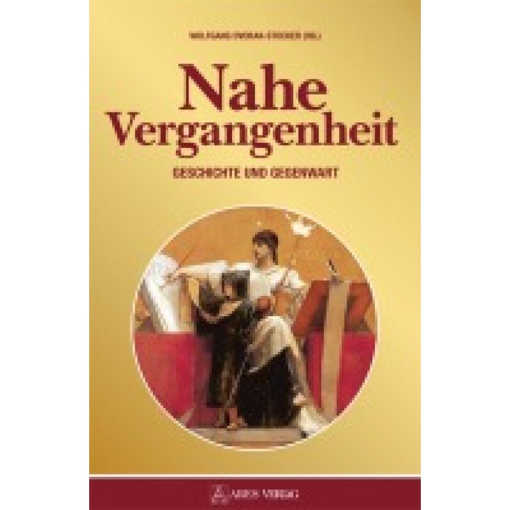 9783990811450 - Dvorak-Stocker Wolfgang Nahe Vergangenheit
