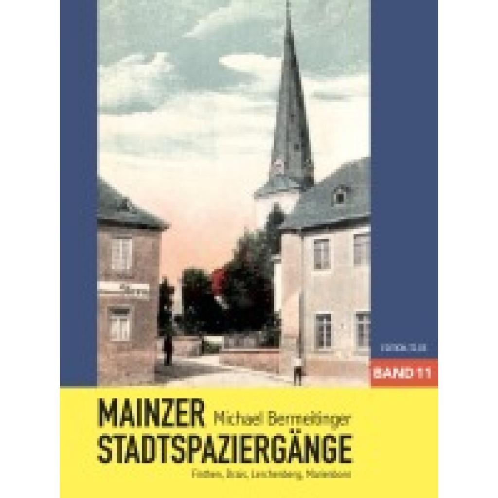 9783960310600 - Bermeitinger Michael Mainzer Stadtspaziergänge XI
