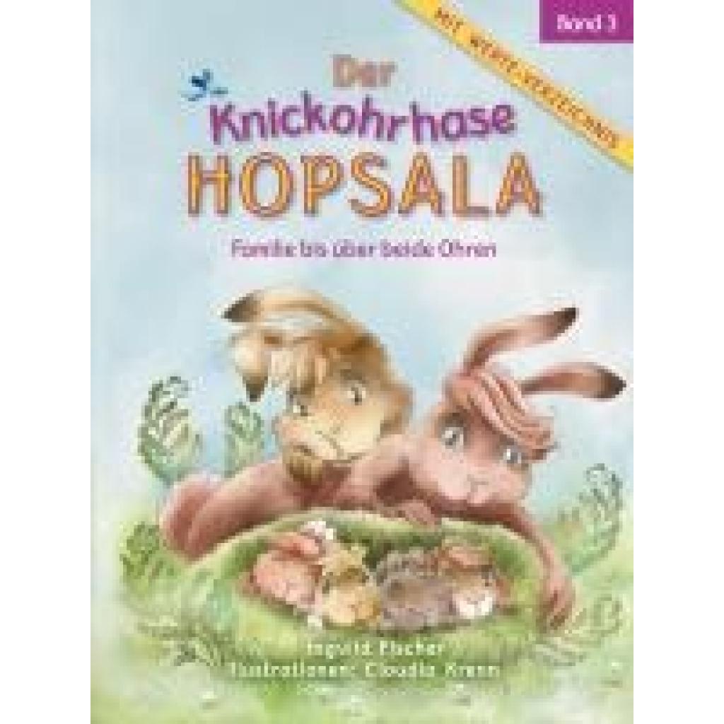 9783950511642 - Ingvild Fischer Der Knickohrhase Hopsala - Band 3 9783950511642 - Ingvild Fischer Der Knickohrhase Hopsala - Band 3