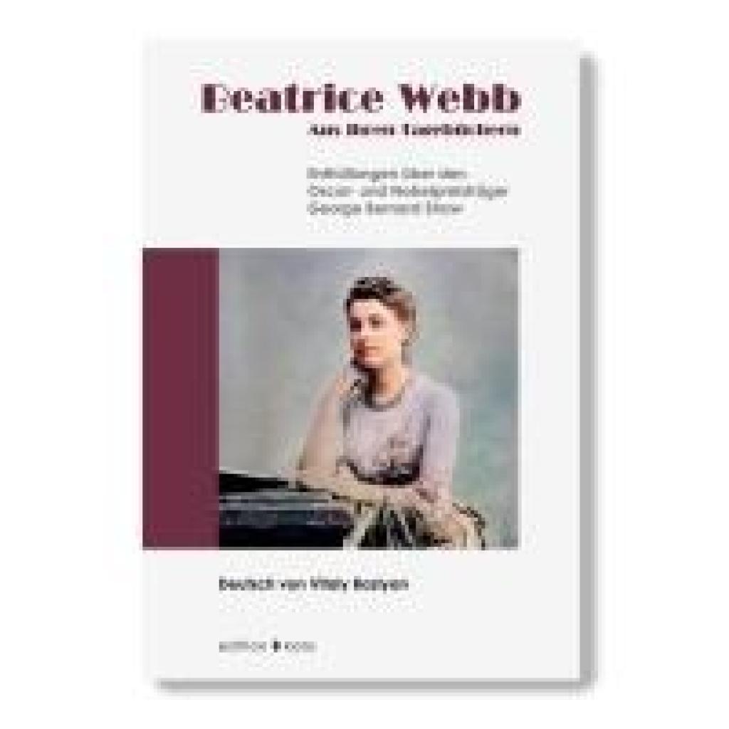 9783945961407 - Beatrice Webb - Aus ihren Tagebüchern