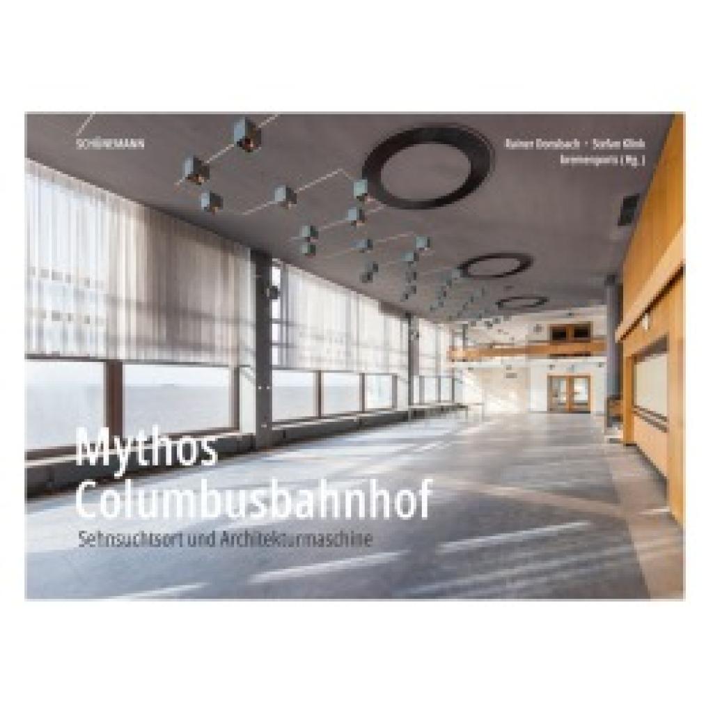 9783796112294 - Donsbach Rainer Mythos Columbusbahnhof 9783796112294 - Donsbach Rainer Mythos Columbusbahnhof