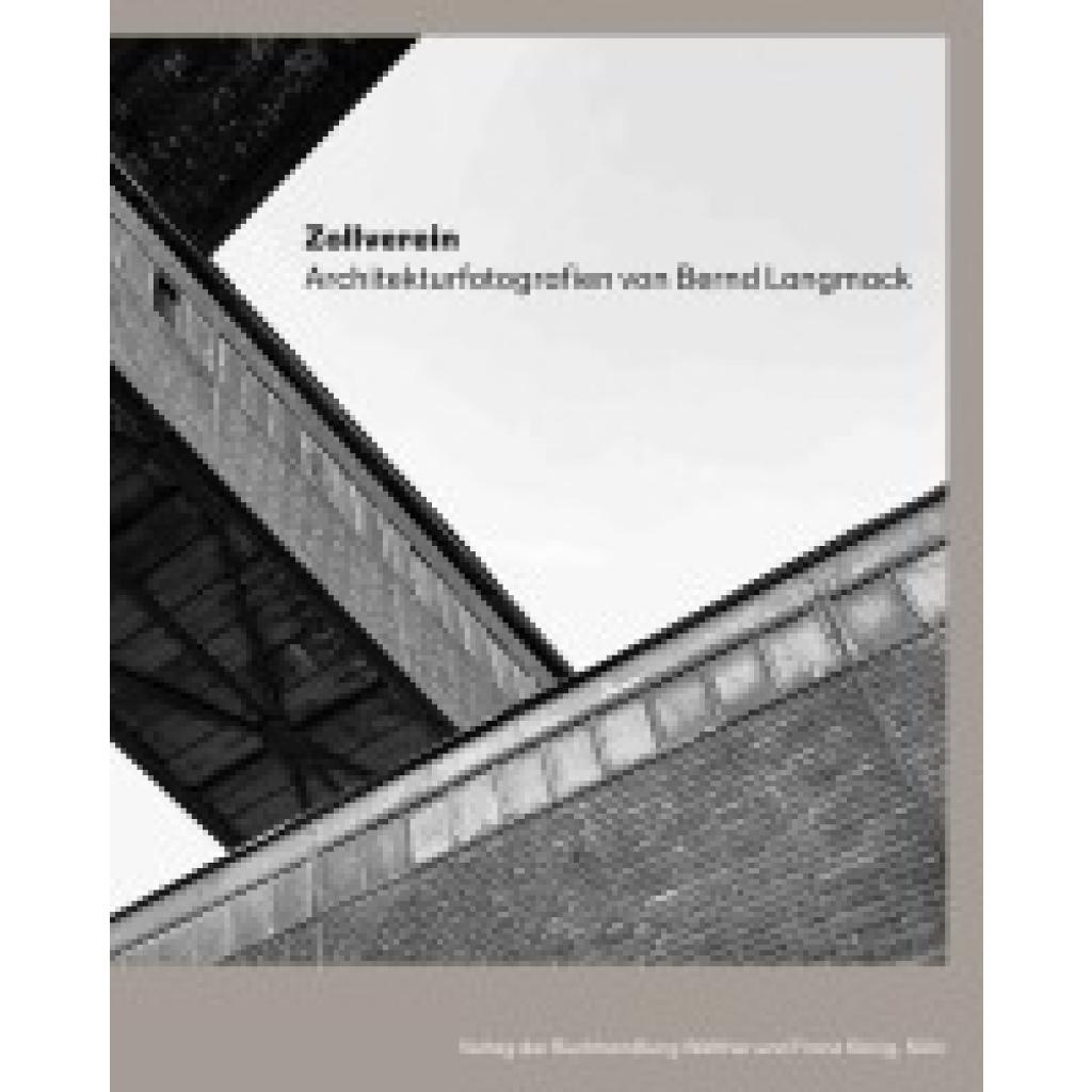 9783753307091 - Zollverein Architekturfotografie von Bernd Langmack 9783753307091 - Zollverein Architekturfotografie von Bernd Langmack