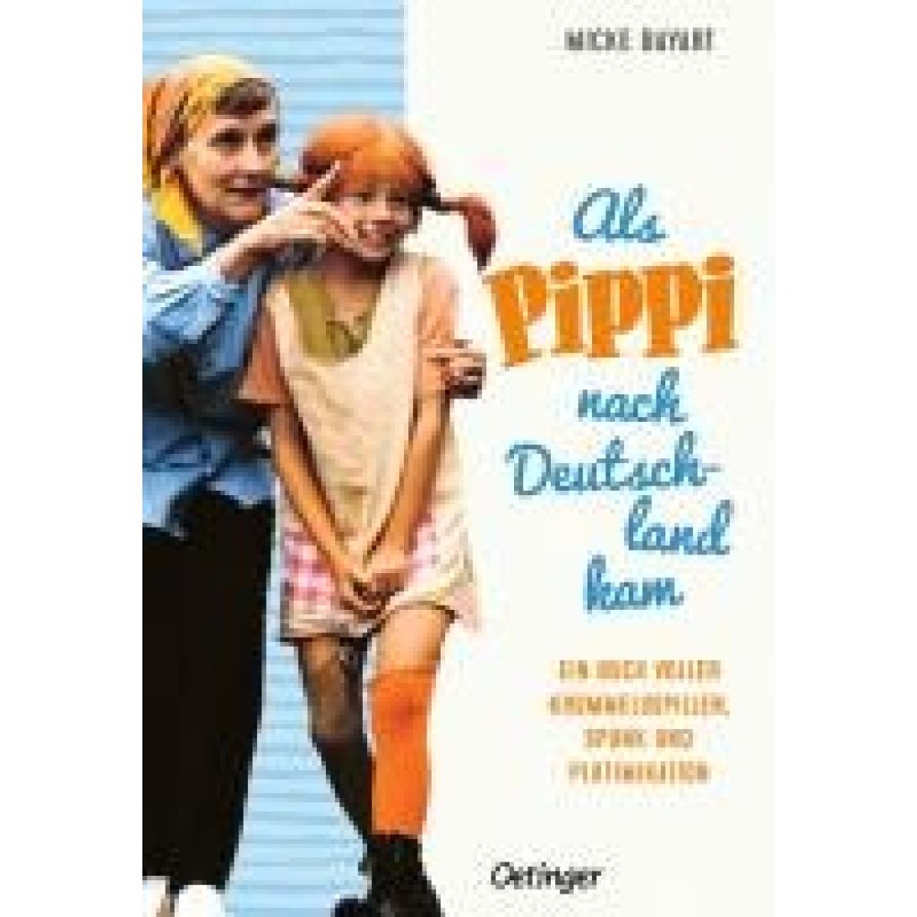 9783751205221 - Bayart Micke Als Pippi nach Deutschland kam 9783751205221 - Bayart Micke Als Pippi nach Deutschland kam