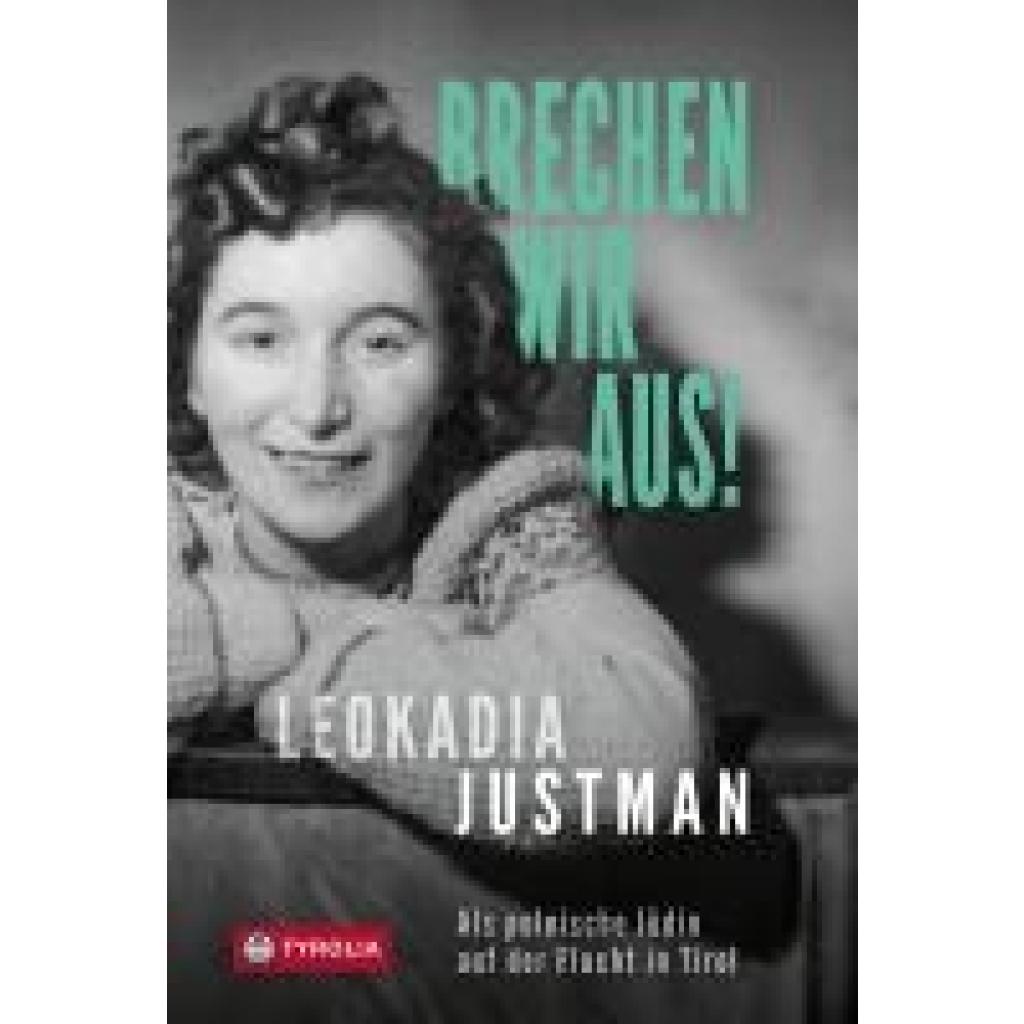9783702242756 - Justman Leokadia Brechen wir aus!