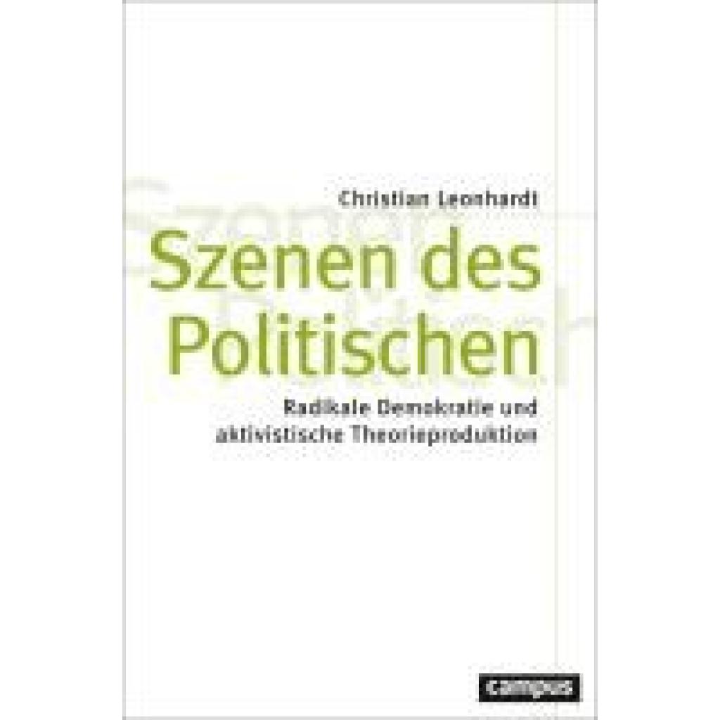 9783593519753 - Leonhardt Christian Szenen des Politischen 9783593519753 - Leonhardt Christian Szenen des Politischen