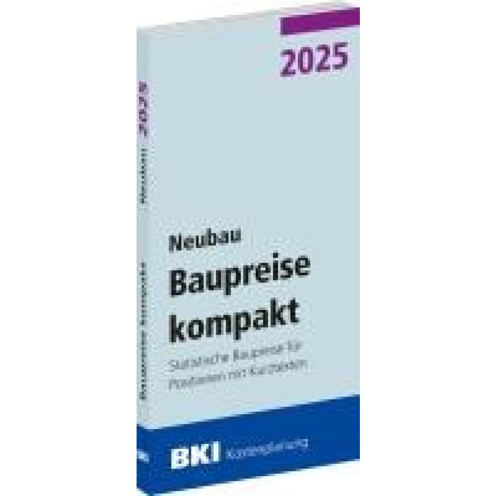 9783481047542 - BKI Baupreise kompakt Neubau 2025