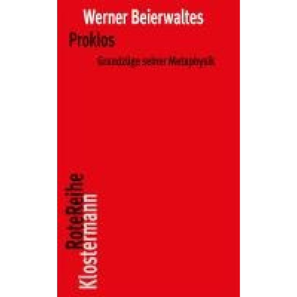 9783465042051 - Proklos - Werner Beierwaltes Taschenbuch 9783465042051 - Proklos - Werner Beierwaltes Taschenbuch