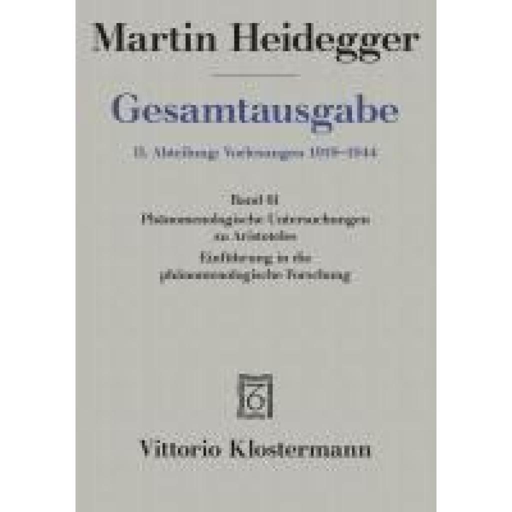 9783465026501 - Gesamtausgabe Bd61 Phänomenologische Interpretationen zu Aristoteles Einführung in die phänomenologische Forschung (Wintersemester 1921 22 - Martin Heidegger Leinen