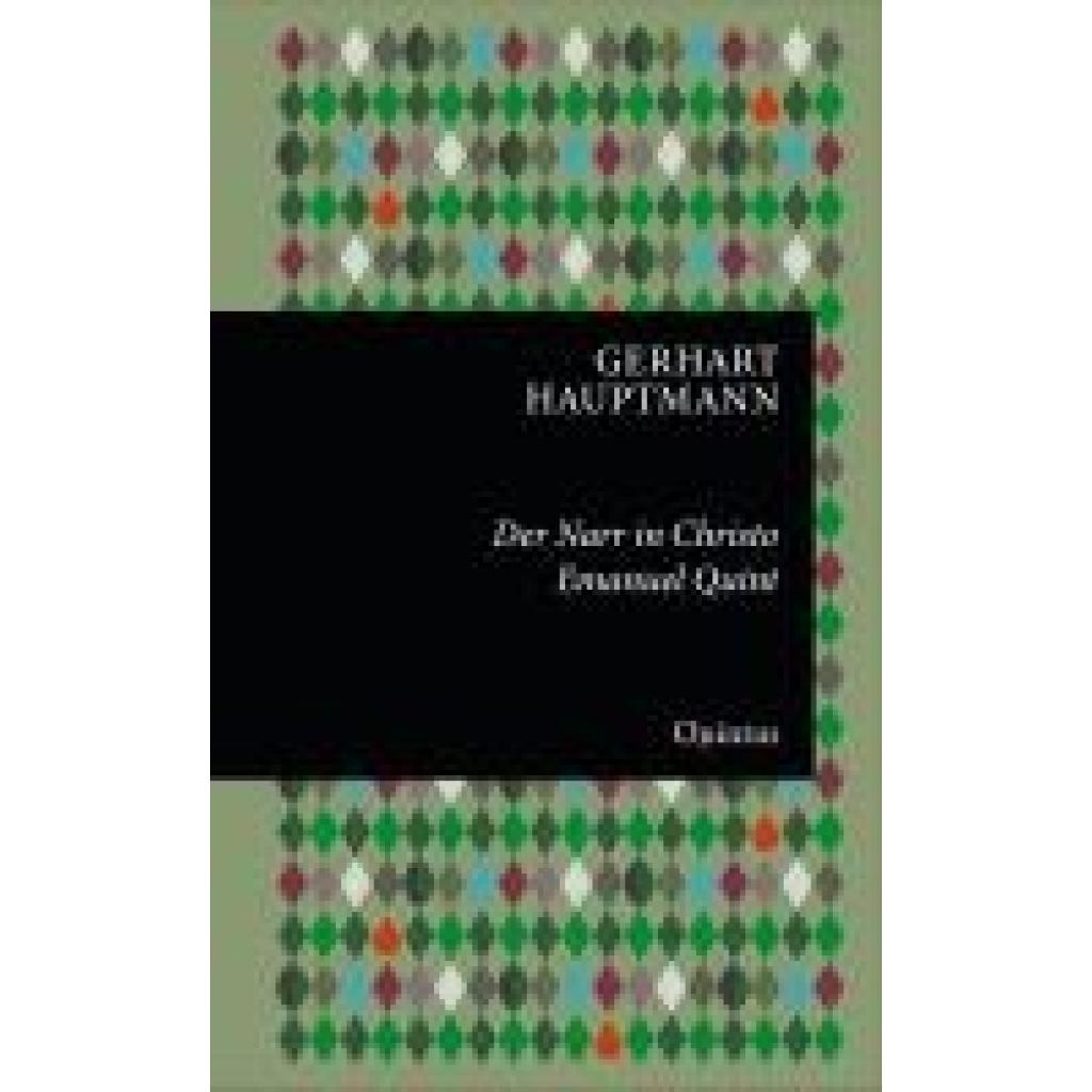 9783969820858 - Hauptmann Gerhart Der Narr in Christo Emanuel Quint