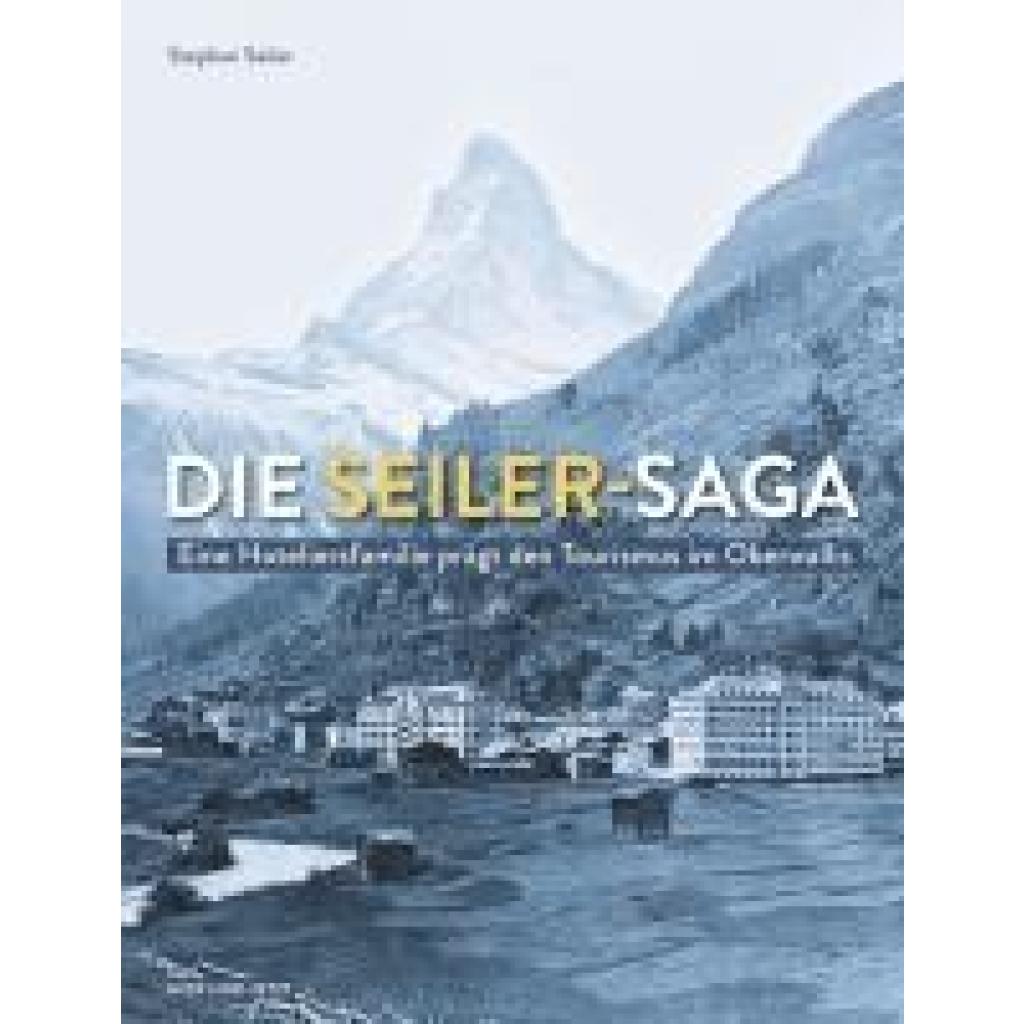 9783039196067 - Seiler Stephan Die Seiler-Saga 9783039196067 - Seiler Stephan Die Seiler-Saga