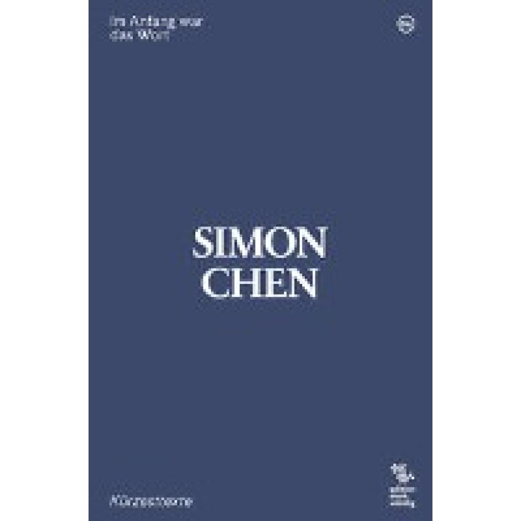 9783038531456 - Im Anfang war das Wort - Simon Chen 9783038531456 - Im Anfang war das Wort - Simon Chen