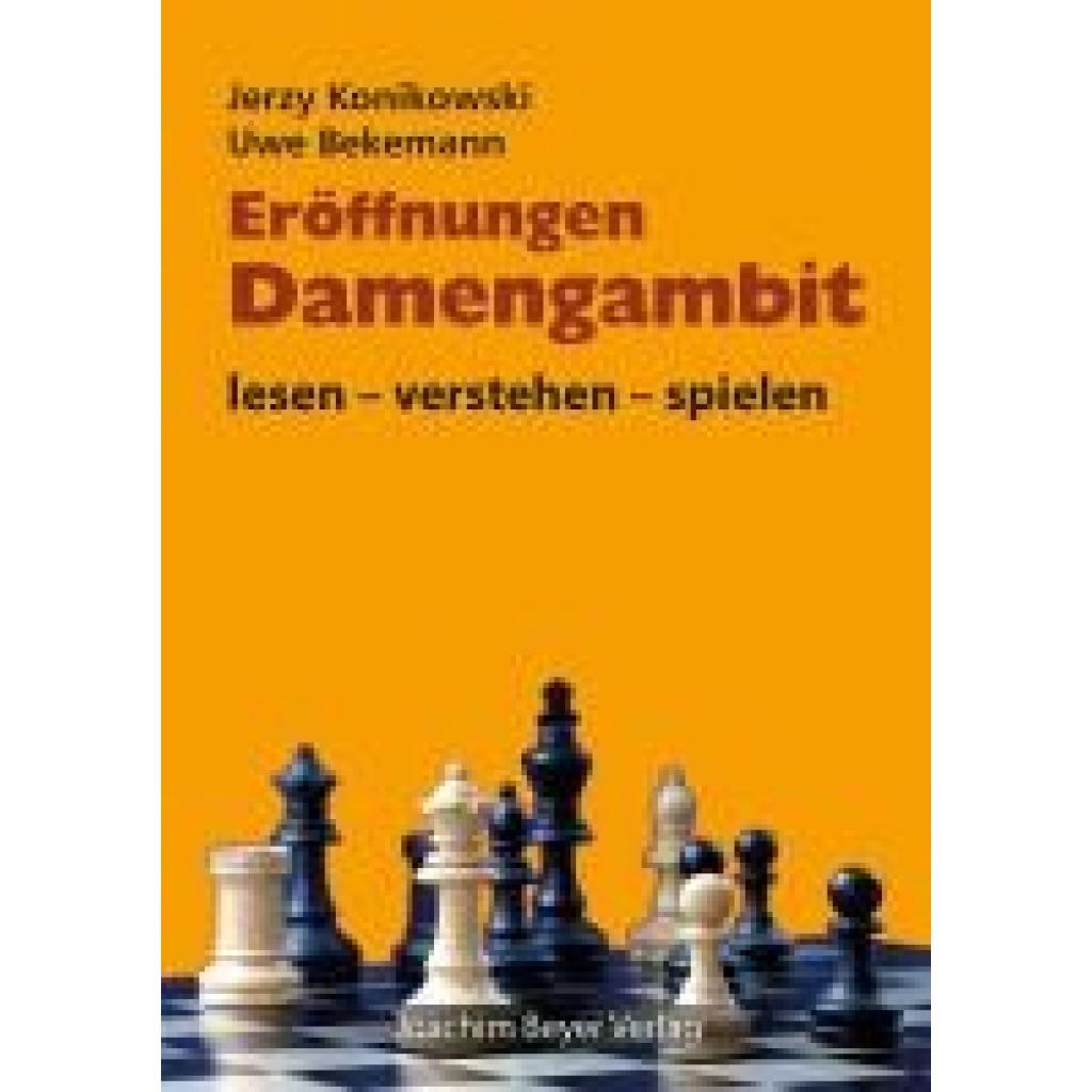 9783959202145 - Konikowski Jerzy Eröffnungen - Damengambit 9783959202145 - Konikowski Jerzy Eröffnungen - Damengambit