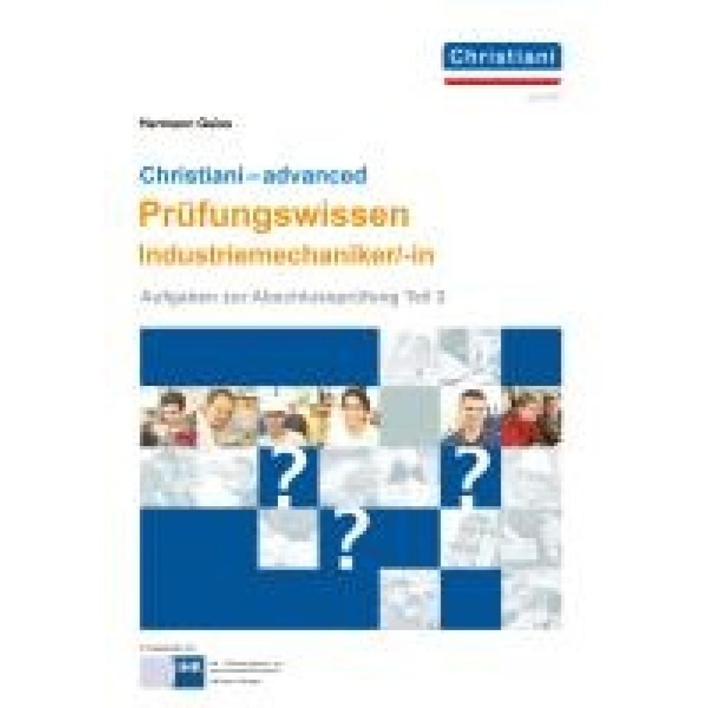 9783958633438 - Geiss Hermann Christiani - advanced Prüfungswissen Industriemechaniker -in