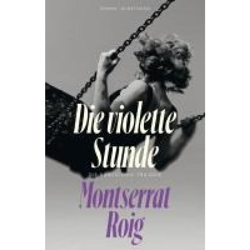 9783956146244 - Roig Montserrat Die violette Stunde 9783956146244 - Roig Montserrat Die violette Stunde