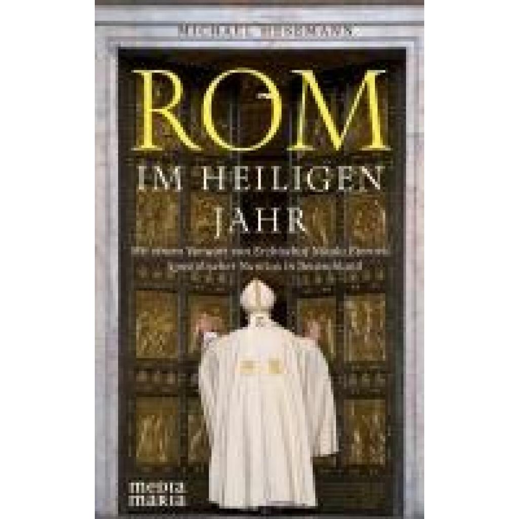 9783947931675 - Hesemann Michael Rom im Heiligen Jahr