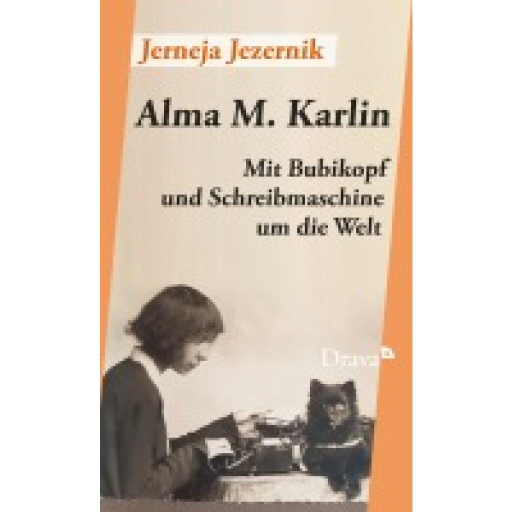 9783854359265 - Alma M Karlin - Jerneja Jezernik Gebunden 9783854359265 - Alma M Karlin - Jerneja Jezernik Gebunden