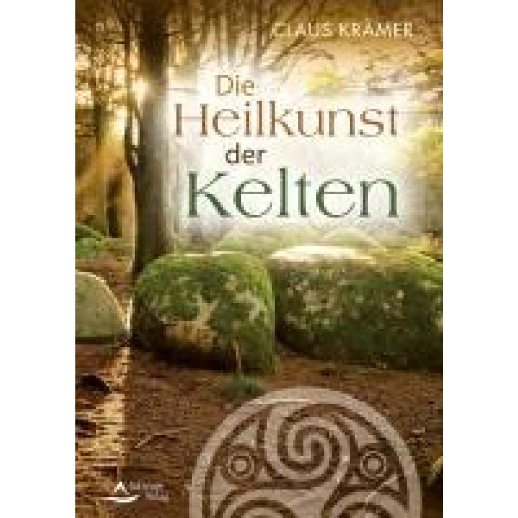 9783843415750 - Krämer Claus Die Heilkunst der Kelten 9783843415750 - Krämer Claus Die Heilkunst der Kelten