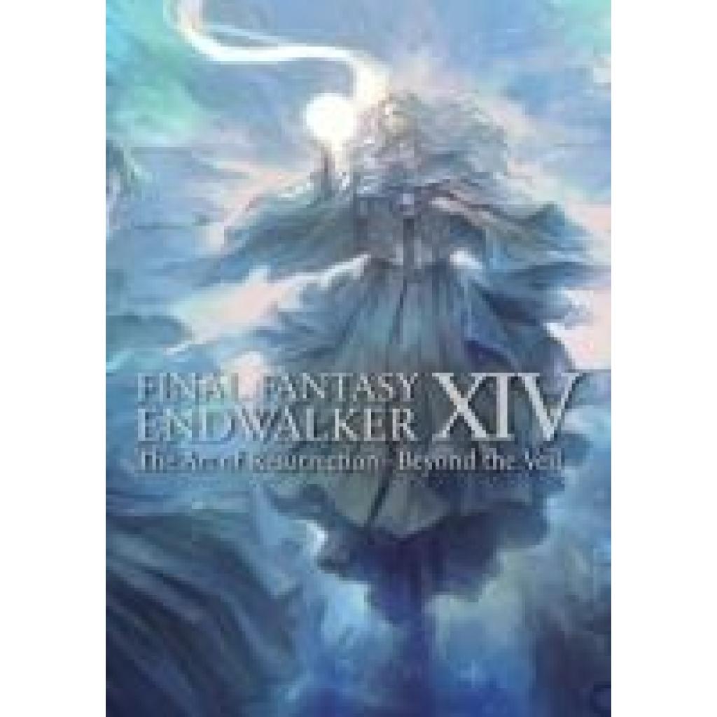 9781646092345 - Square Enix Final Fantasy XIV Endwalker -- The Art of Resurrection -Beyond the Veil- 9781646092345 - Square Enix Final Fantasy XIV Endwalker -- The Art of Resurrection -Beyond the Veil-