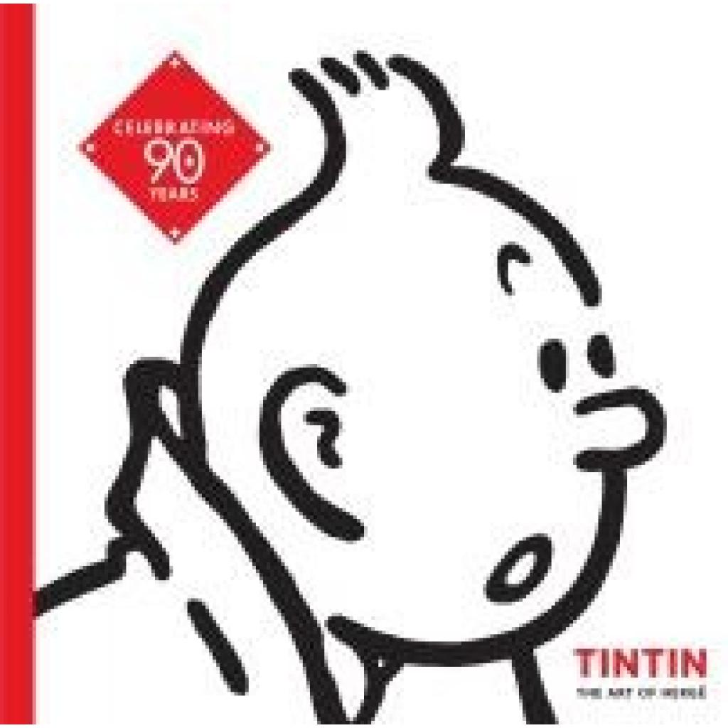 9781419732751 - Tintin The Art of Hergé - Michel Daubert Hergé Museum Kartoniert (TB) 9781419732751 - Tintin The Art of Hergé - Michel Daubert Hergé Museum Kartoniert (TB)