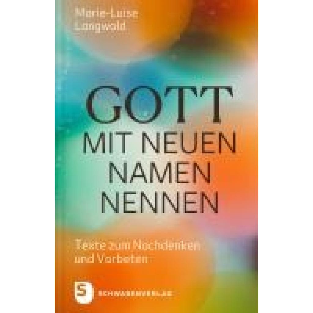 9783796618635 - Langwald Marie-Luise Gott mit neuen Namen nennen 9783796618635 - Langwald Marie-Luise Gott mit neuen Namen nennen