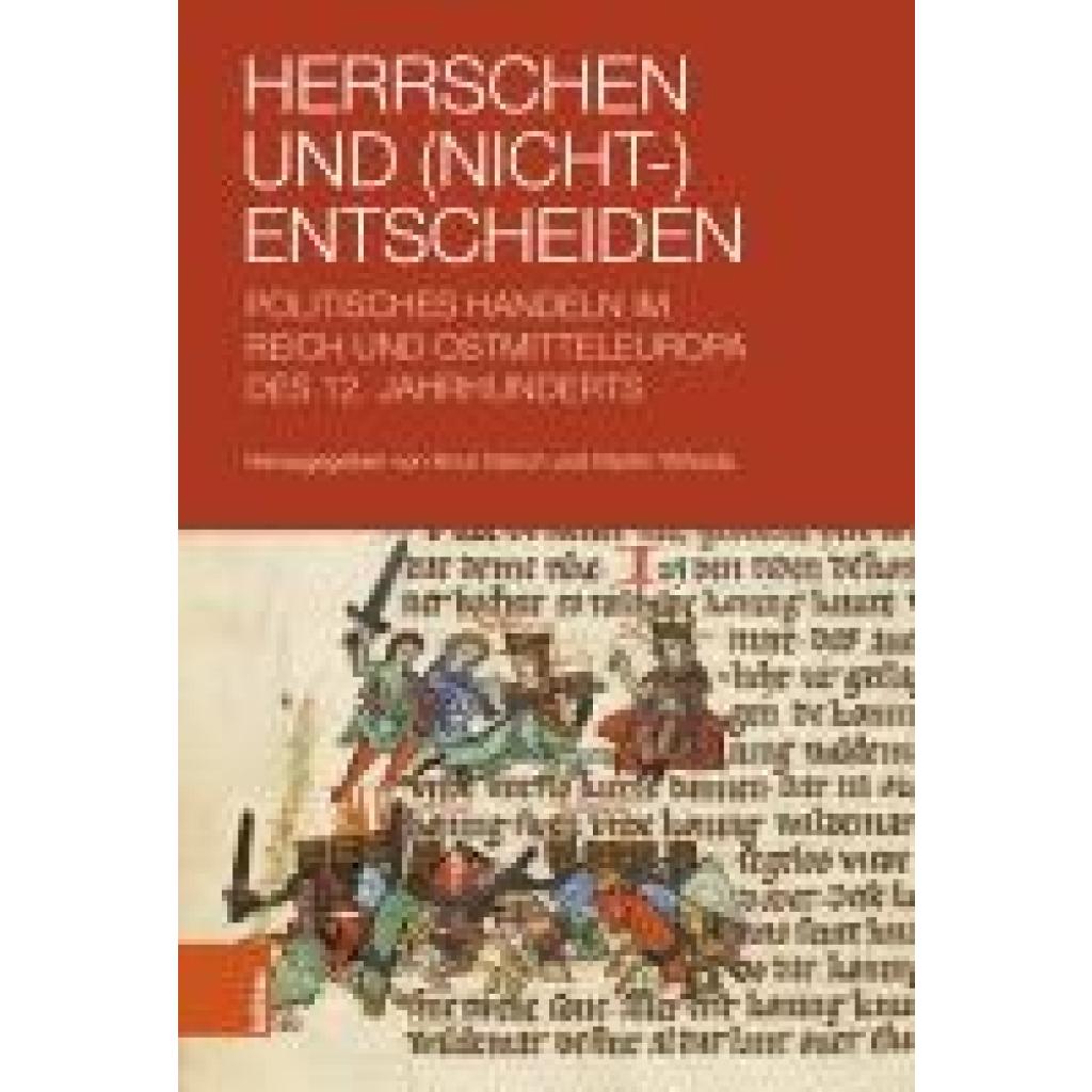 9783412530044 - Herrschen und (Nicht-)Entscheiden 9783412530044 - Herrschen und (Nicht-)Entscheiden