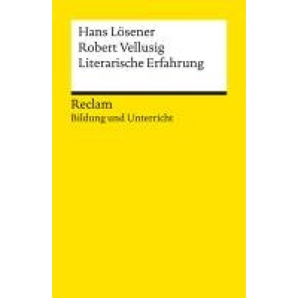 9783150146156 - Lösener Hans Literarische Erfahrung Reclam Bildung und Unterricht 9783150146156 - Lösener Hans Literarische Erfahrung Reclam Bildung und Unterricht