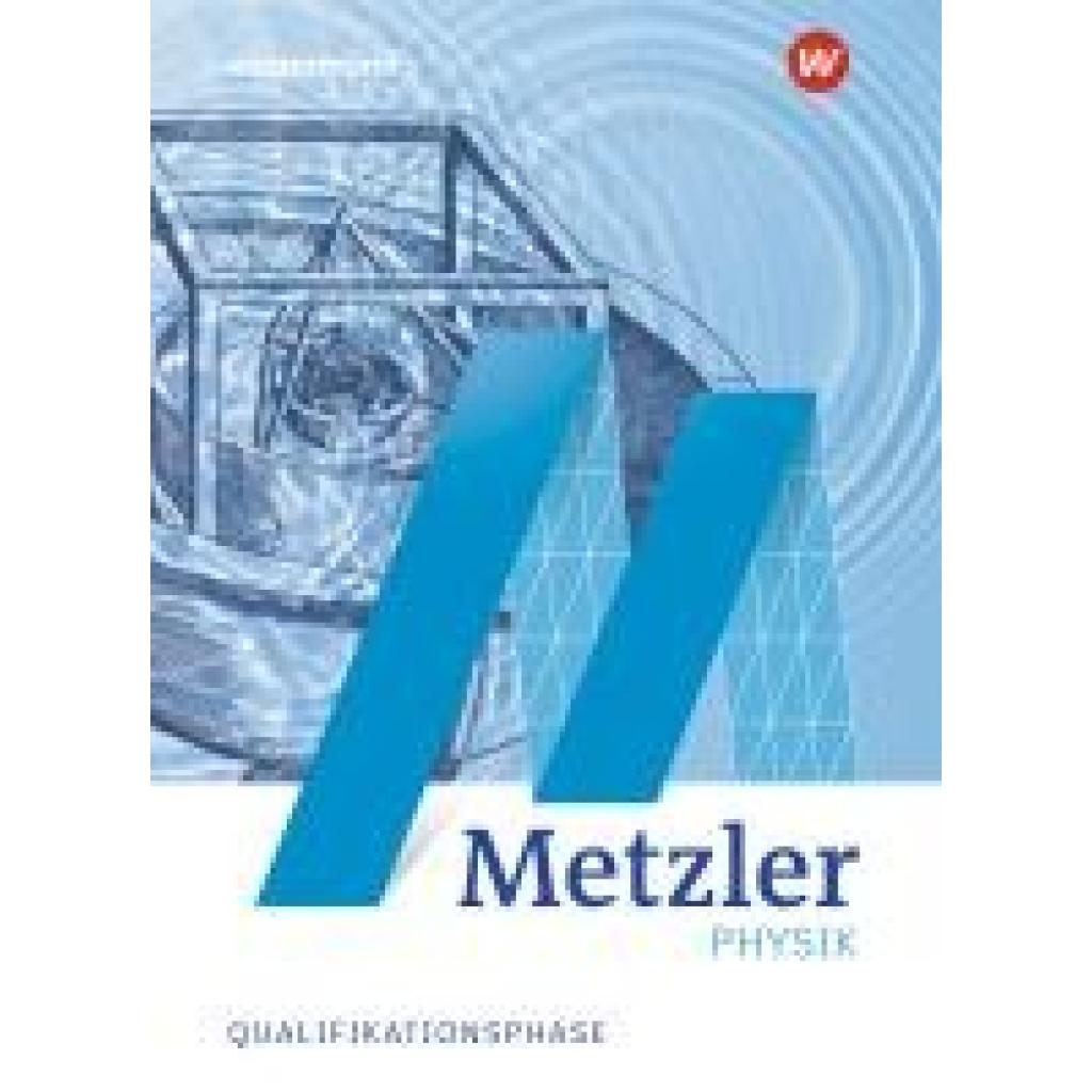 9783141002188 - Metzler Physik SII - Allgemeine Ausgabe 2022 Qualifikationsphase Schulbuch Gebunden