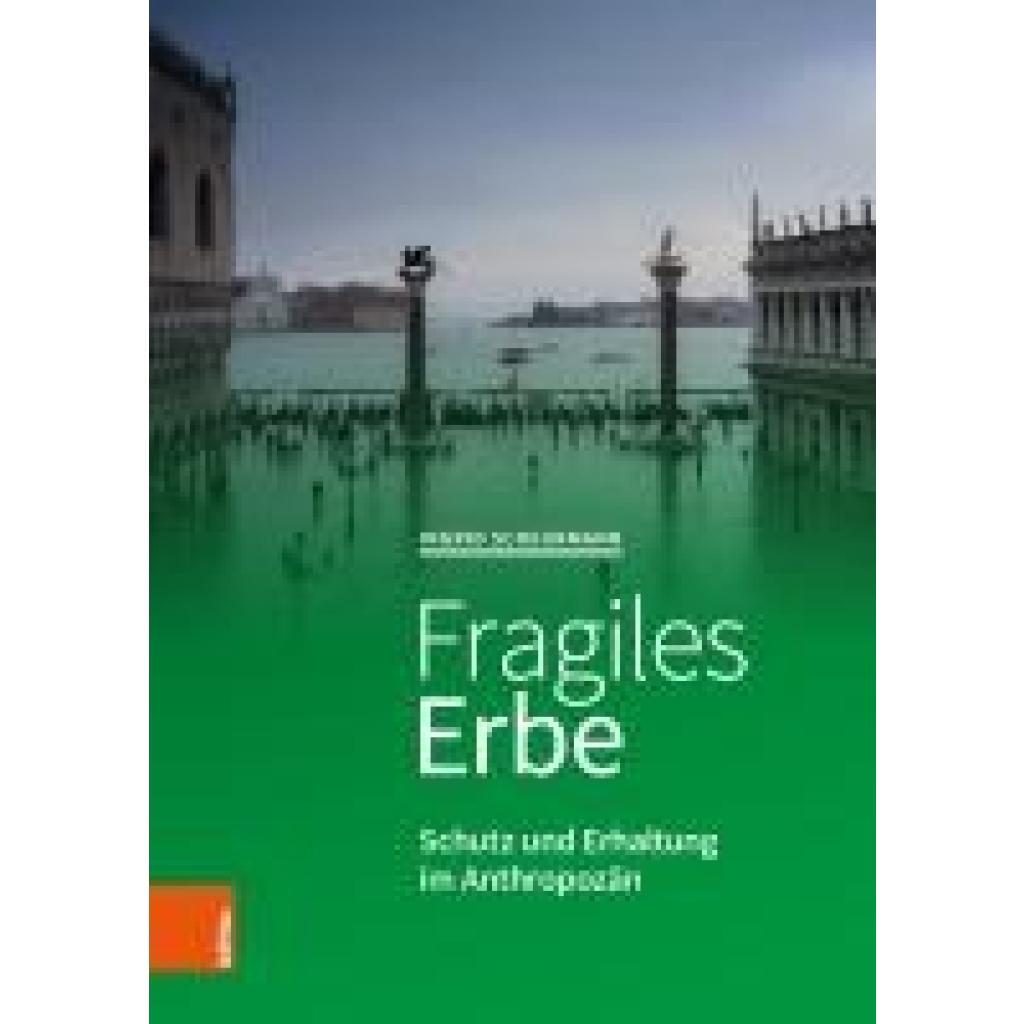 9783412531164 - Scheurmann Ingrid Fragiles Erbe