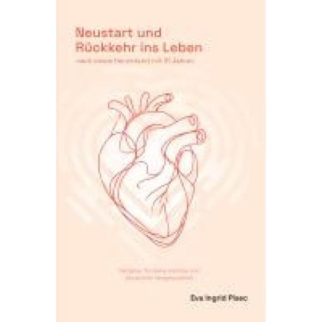 9783991370796 - Pisec Eva Ingrid Neustart und Rückkehr ins Leben