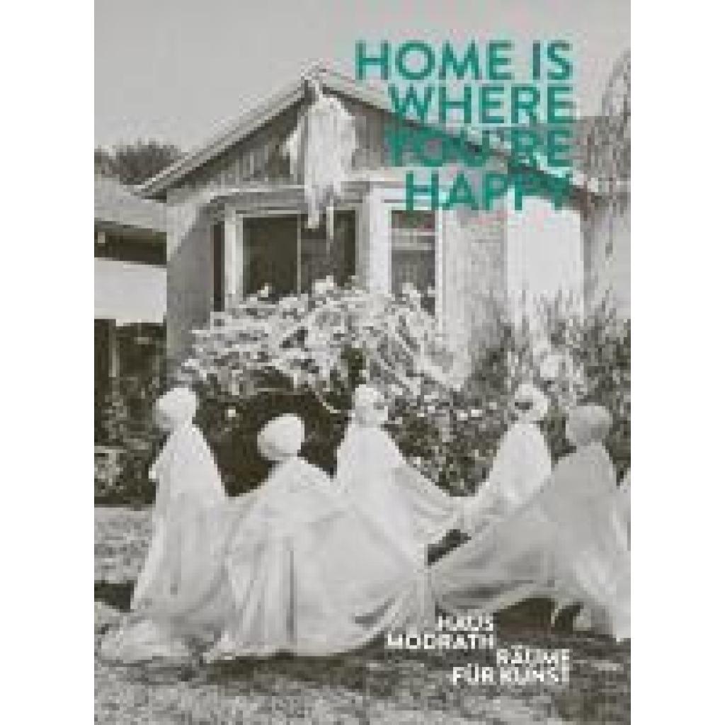 9783987411588 - Borcherdt Gesine Home Is Where You
e Happy 9783987411588 - Borcherdt Gesine Home Is Where You
e Happy
