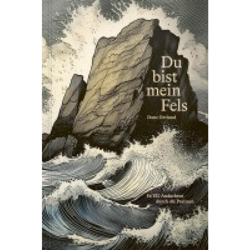 9783986651152 - Ortlund Dane Du bist mein Fels 9783986651152 - Ortlund Dane Du bist mein Fels