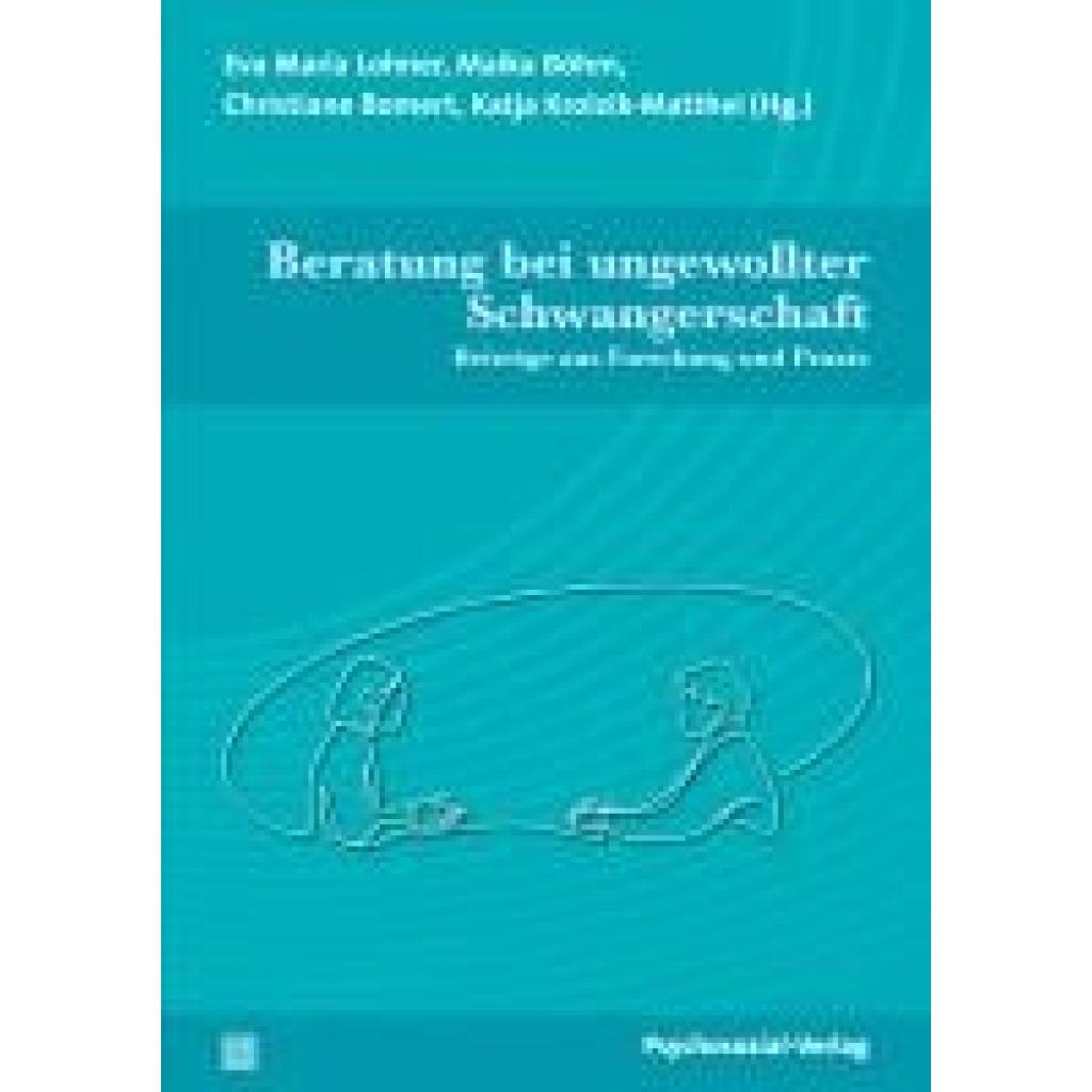9783837933130 - Beratung bei ungewollter Schwangerschaft 9783837933130 - Beratung bei ungewollter Schwangerschaft