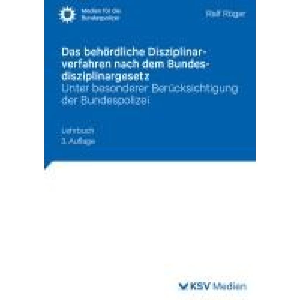 9783829319522 - Röger Ralf Das behördliche Disziplinarverfahren nach dem Bundesdisziplinargesetz