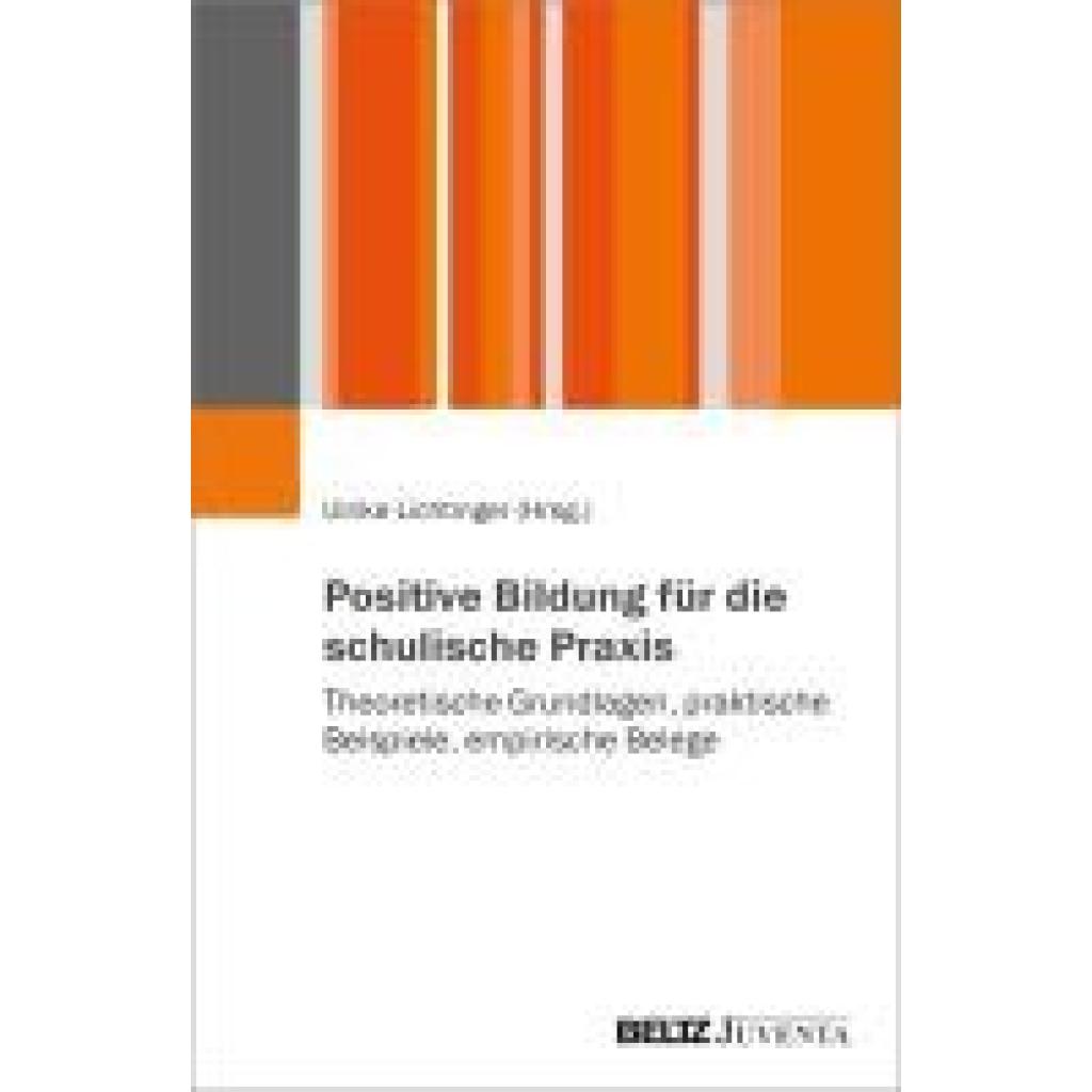 9783779978183 - Positive Bildung für die schulische Praxis 9783779978183 - Positive Bildung für die schulische Praxis