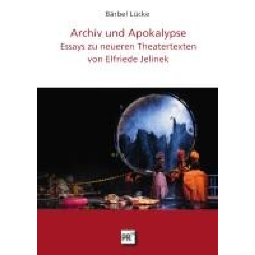9783706912525 - Lücke Bärbel Archiv und Apokalypse 9783706912525 - Lücke Bärbel Archiv und Apokalypse