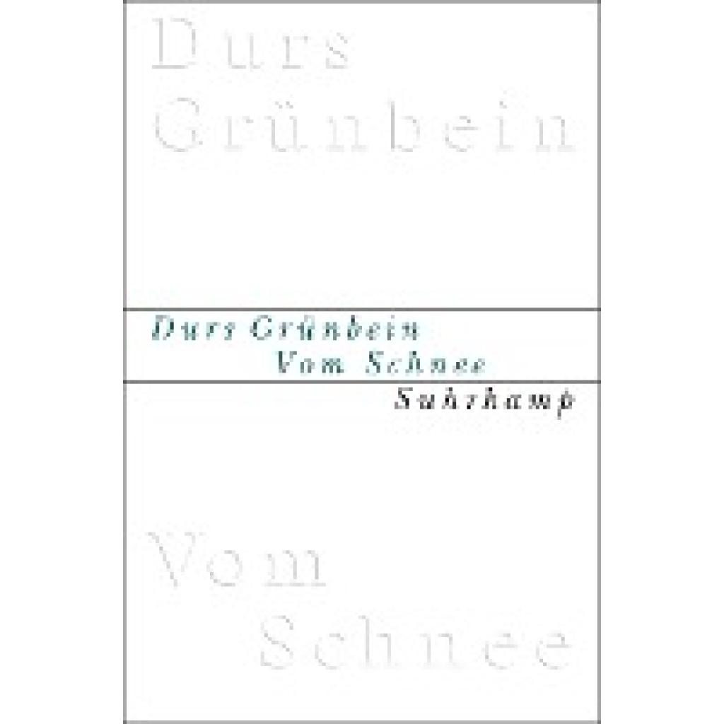 9783518414552 - Grünbein Durs Vom Schnee oder Descartes in Deutschland