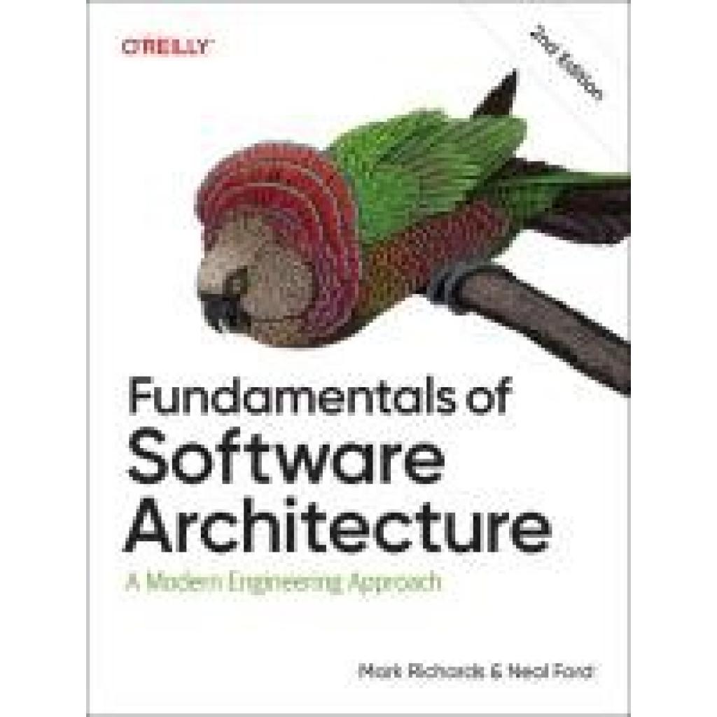 9781098175511 - Richards Mark Fundamentals of Software Architecture 9781098175511 - Richards Mark Fundamentals of Software Architecture