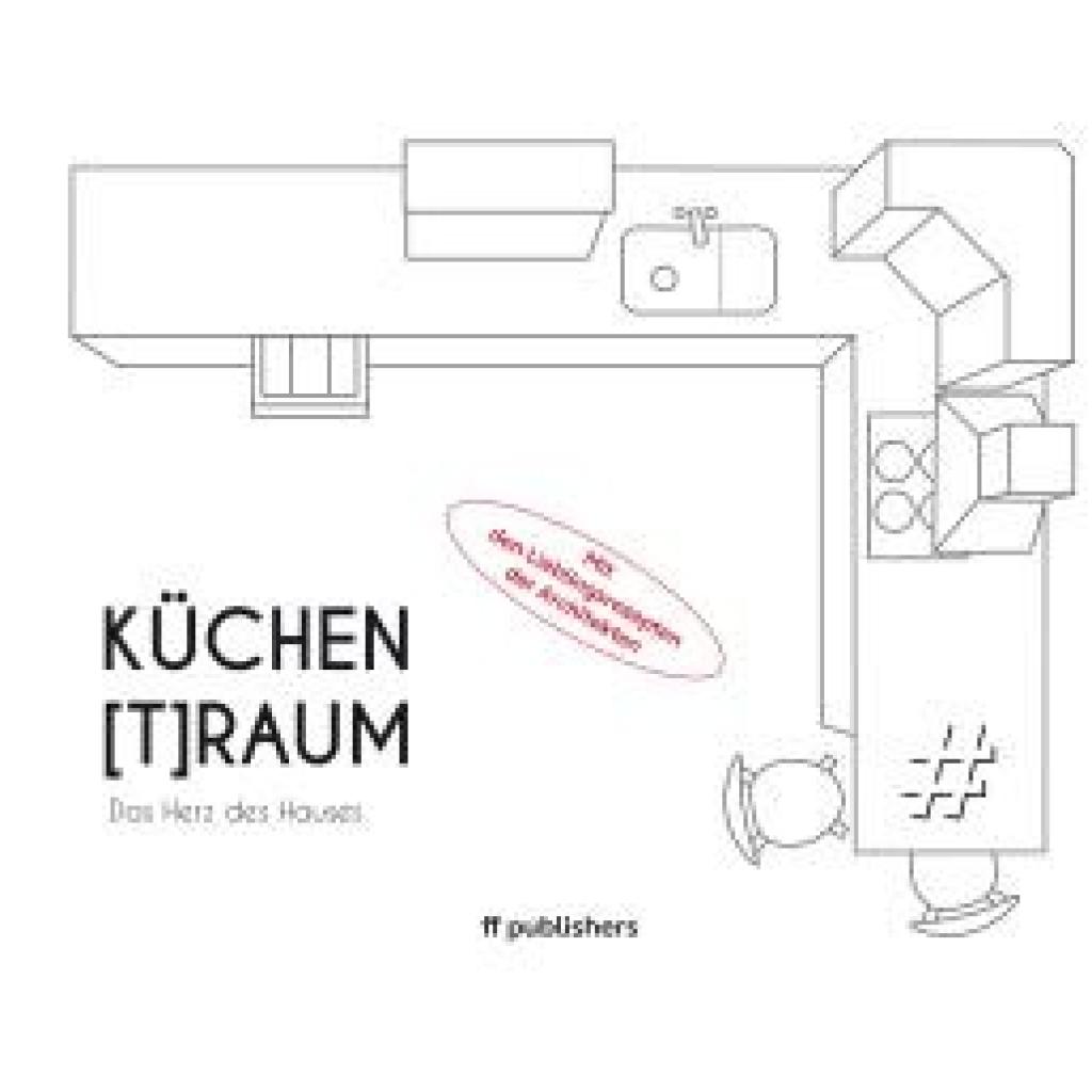 9783945539408 - Uffelen Chris van Küchen[T]Raum Das Herz des Hauses