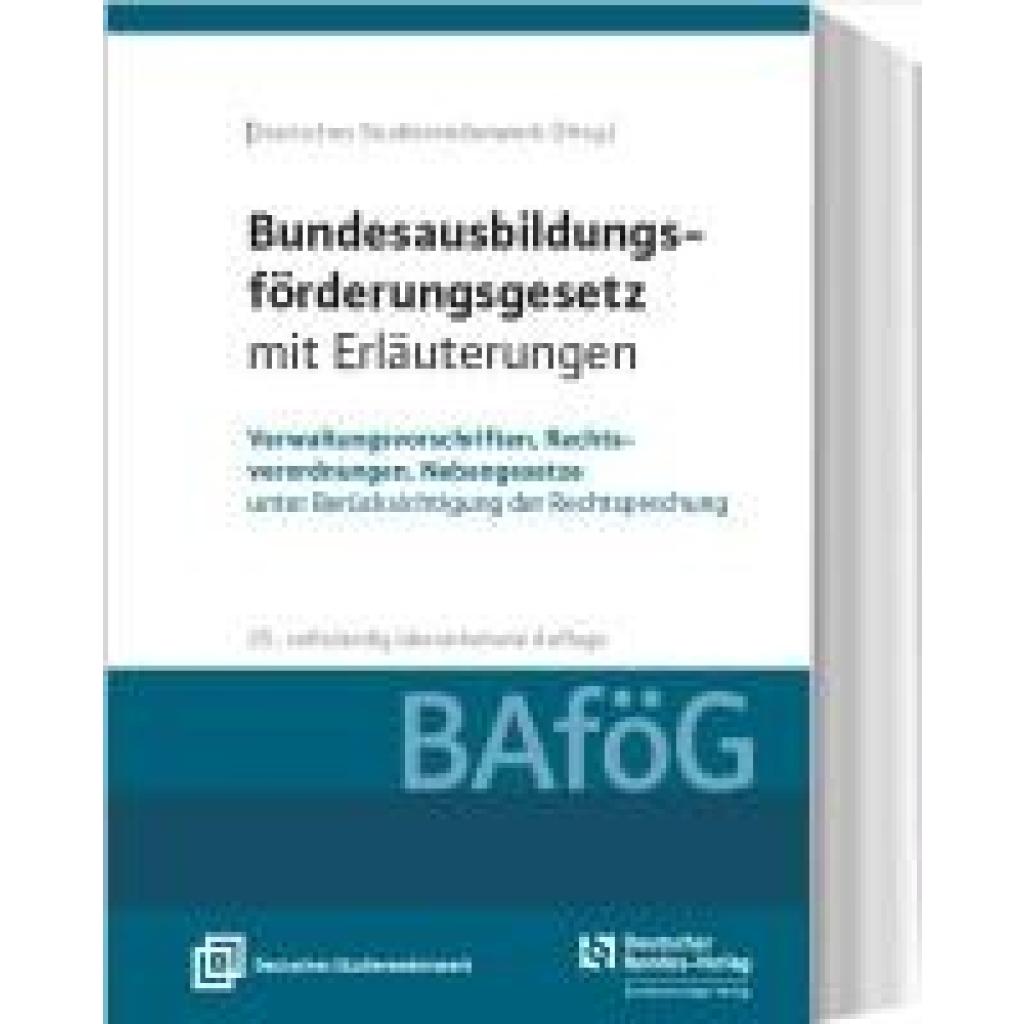 9783935064972 - Bundesausbildungsförderungsgesetz mit Erläuterungen (BAföG)