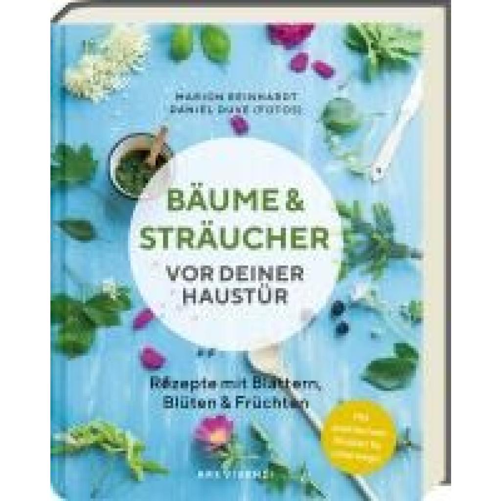 9783747206584 - Reinhardt Marion Bäume und Sträucher vor deiner Haustür 9783747206584 - Reinhardt Marion Bäume und Sträucher vor deiner Haustür