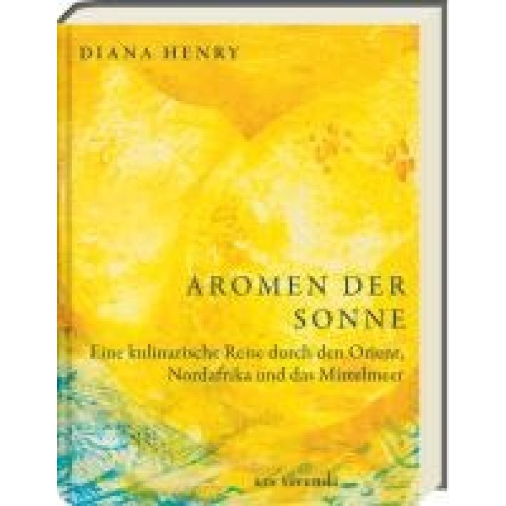 9783747206522 - Henry Diana Aromen der Sonne 9783747206522 - Henry Diana Aromen der Sonne