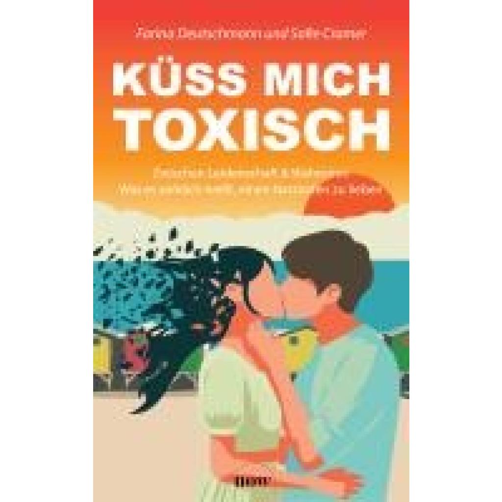 9783689690182 - Deutschmann Farina Küss mich toxisch 9783689690182 - Deutschmann Farina Küss mich toxisch