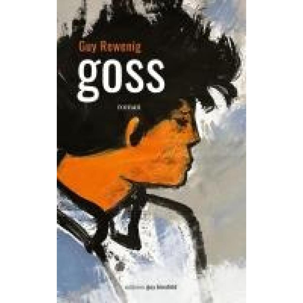 9782919822188 - Rewenig Guy Goss 9782919822188 - Rewenig Guy Goss