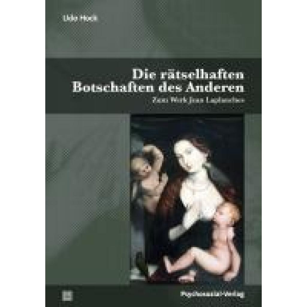 9783837933680 - Hock Udo Die rätselhaften Botschaften des Anderen