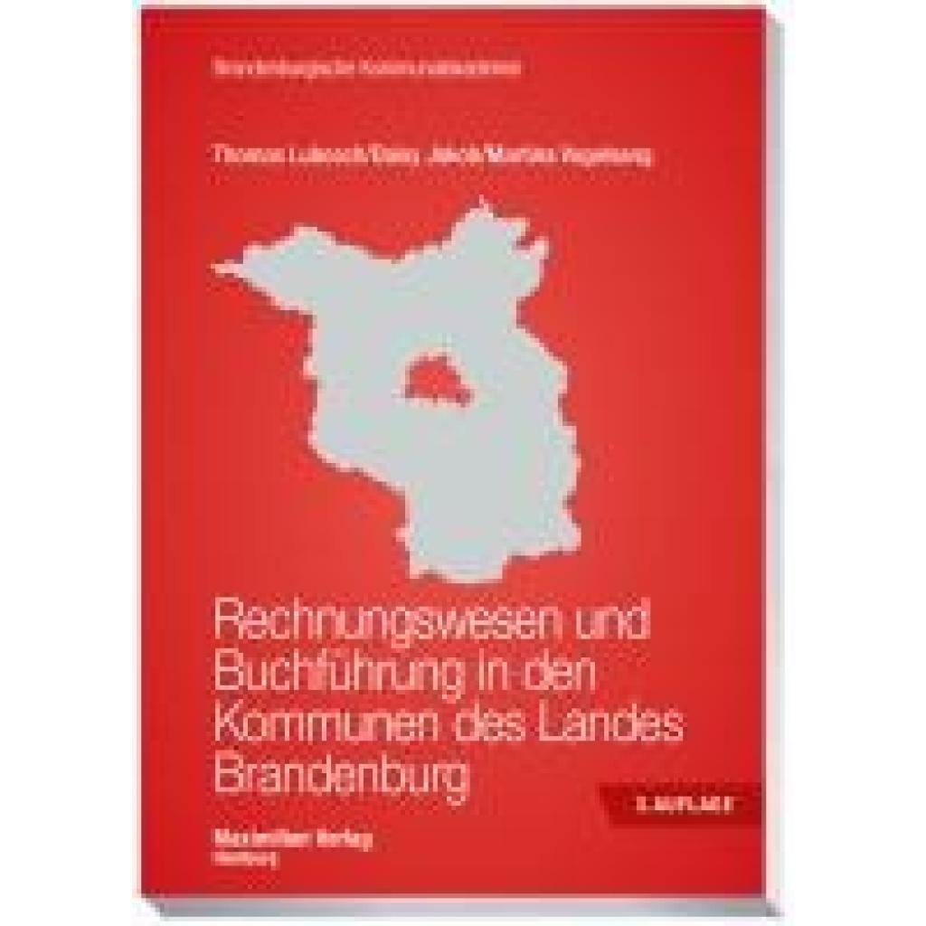9783786915119 - Lubosch Thomas Rechnungswesen und Buchführung in den Kommunen des Landes Brandenburg 9783786915119 - Lubosch Thomas Rechnungswesen und Buchführung in den Kommunen des Landes Brandenburg