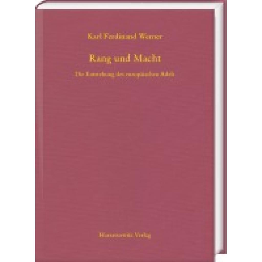9783447119740 - Werner Karl Ferdinand Rang und Macht 9783447119740 - Werner Karl Ferdinand Rang und Macht