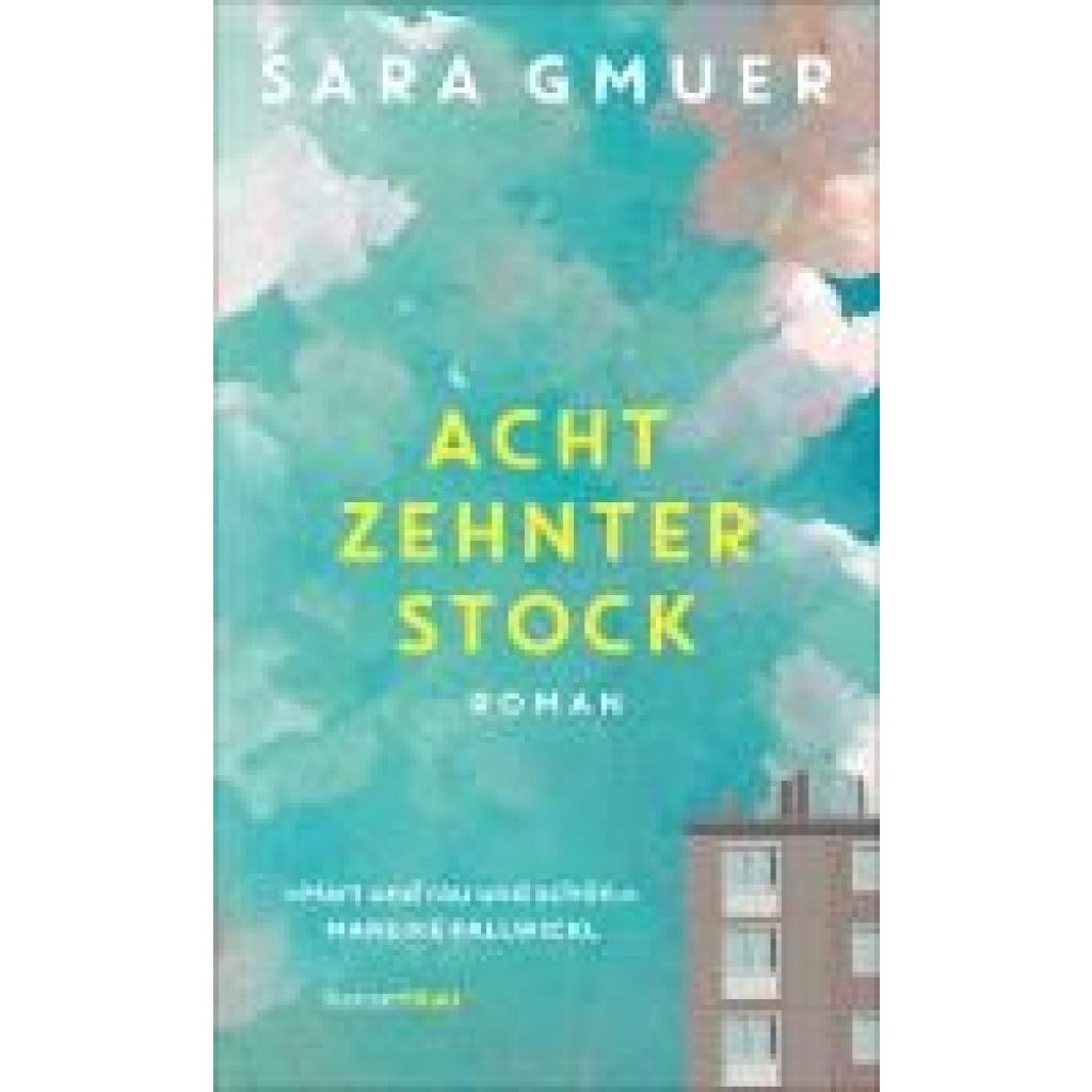 Gmuer, Sara: Achtzehnter Stock